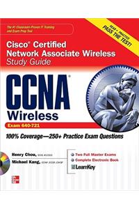 CCNA Cisco Certified Network Associate Wireless Study Guide (Exam 640-721)