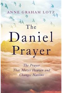 The Daniel Prayer