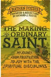 The Making of an Ordinary Saint