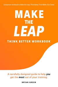 Make the Leap Think Better Workbook