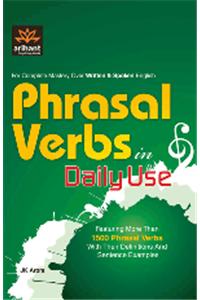 For Complete Master Over Written & Spoken English Phrasal Verbs In Daily Use