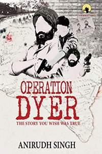 OPERATION DYER