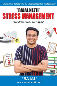 Rajal Neeti: Stress Managment