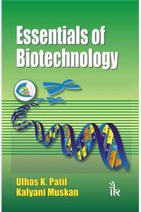 Essentials of Biotechnology