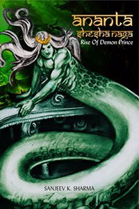 Ananta Shesha Naga - Rise of Demon Prince