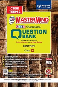 Master Mind CBSE Question Bank - History Class 12 |Term 2 | For CBSE Board (Includes MCQs)