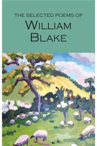 The Selected Poems of William Blake