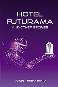 Hotel Futurama and other stories