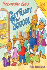 Berenstain Bears Get Ready for School