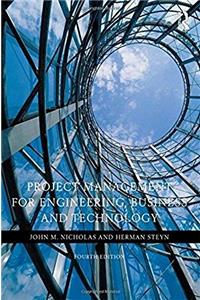 PROJECT MANAGEMENT FOR ENGINEERING, BUSINESS AND TECHNOLOGY, 5TH EDITION