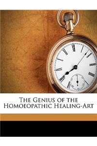 Genius of the Homoeopathic Healing-Art