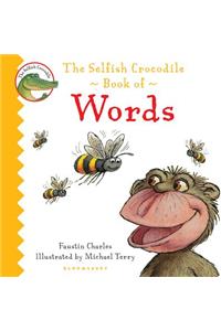 The Selfish Crocodile Book of Words