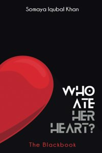 Who Ate Her Heart?: The Blackbook