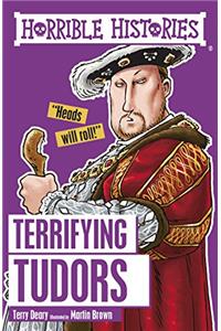 Horrible Histories: Terrifying Tudors