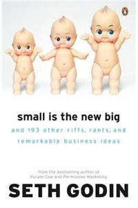 Small is the New Big