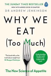 Why We Eat (Too Much)