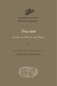 Tria sunt: An Art of Poetry and Prose