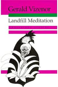 Landfill Meditation