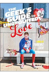 Geek's Guide to Unrequited Love