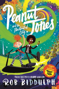 Peanut Jones and the Illustrated City: From the Creator of Draw with Rob