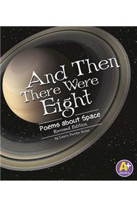 And Then There Were Eight: Poems about Space