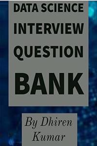 Data Science Interview Question Bank: Take The Experience