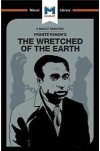 Analysis of Frantz Fanon's The Wretched of the Earth