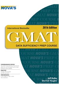 Nova Gmat Data Sufficiency Prep Course 2016 Edition