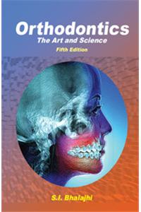 Orthodontics: The Art And Science