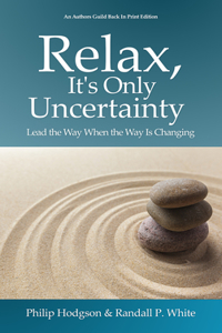 Relax, It's Only Uncertainty