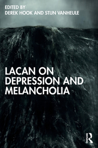 Lacan on Depression and Melancholia