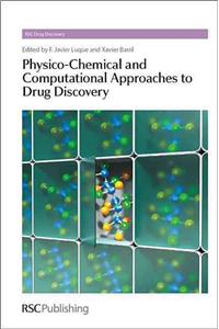 Physico-Chemical and Computational Approaches to Drug Discovery