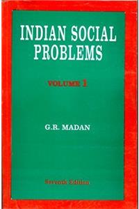 Indian Social Problems, Vol 1