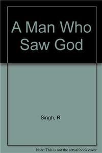 A Man Who Saw God: A Novel