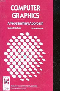 Computer Graphics: A Programming Approach