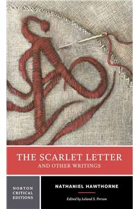 The Scarlet Letter and Other Writings