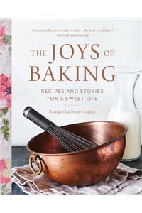 Joys of Baking: Recipes and Stories for a Sweet Life