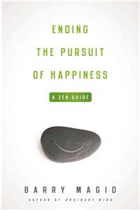 Ending the Pursuit of Happiness