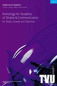 LCM ANTHOLOGY FOR STUDENTS OF DRAMACOMMU