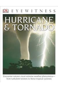 Eyewitness Hurricane & Tornado