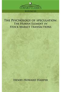 Psychology of Speculation