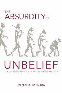 Absurdity of Unbelief