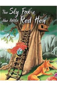 Sly Fox and the Little Red Hen