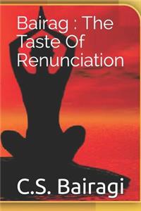 Bairag: The Taste of Renunciation