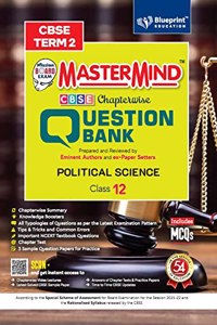 Master Mind CBSE Question Bank -Political Science Class 12 |Term 2 | For CBSE Board (Includes MCQs)