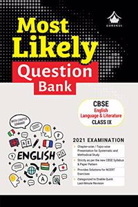 Most Likely Question Bank - English Language & Literature: CBSE Class 9