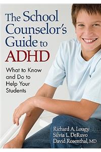 School Counselor's Guide to ADHD