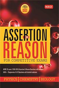 Assertion and Reason for Competitive Exams (PCB)