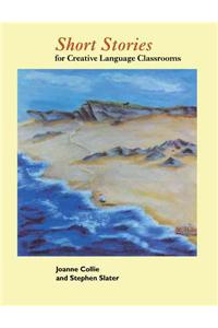 Short Stories: For Creative Language Classrooms