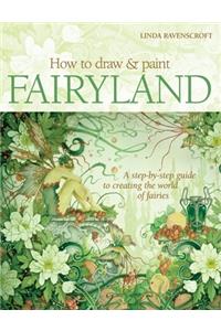 How to Draw & Paint Fairyland